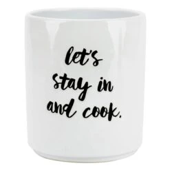 Let's Stay In & Cook White Utensil Holder, 7"